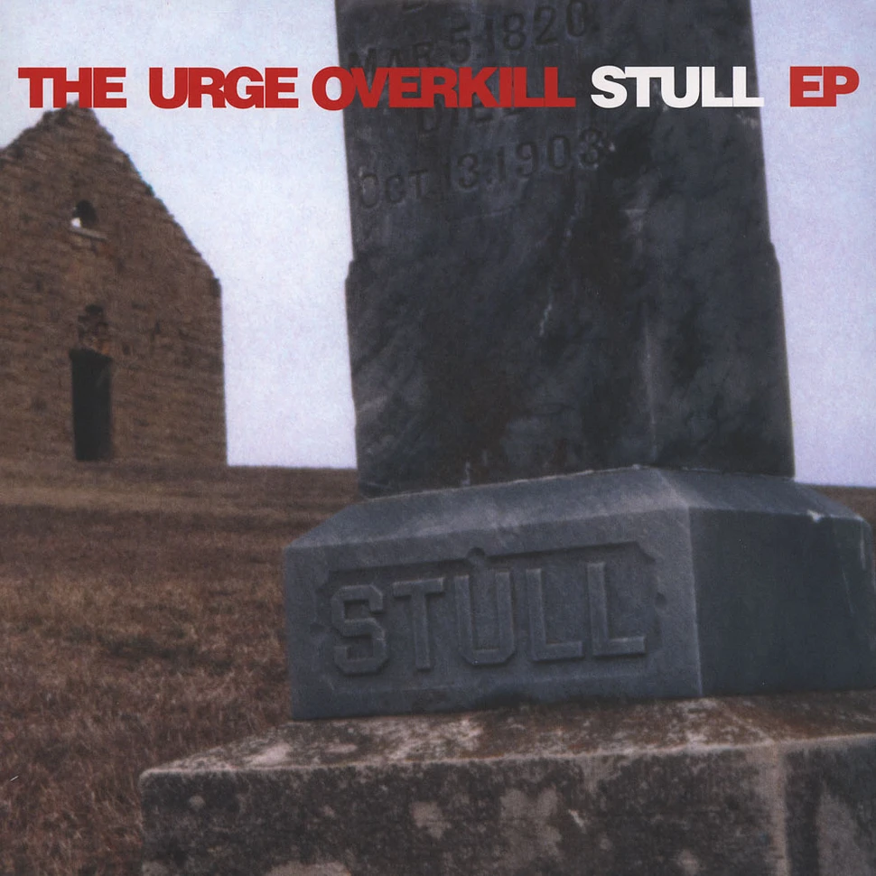 Urge Overkill - Stull EP