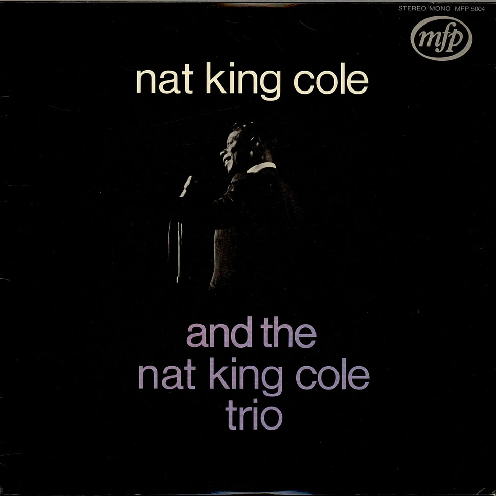 Nat King Cole And The Nat King Cole Trio - And The Nat King Cole Trio