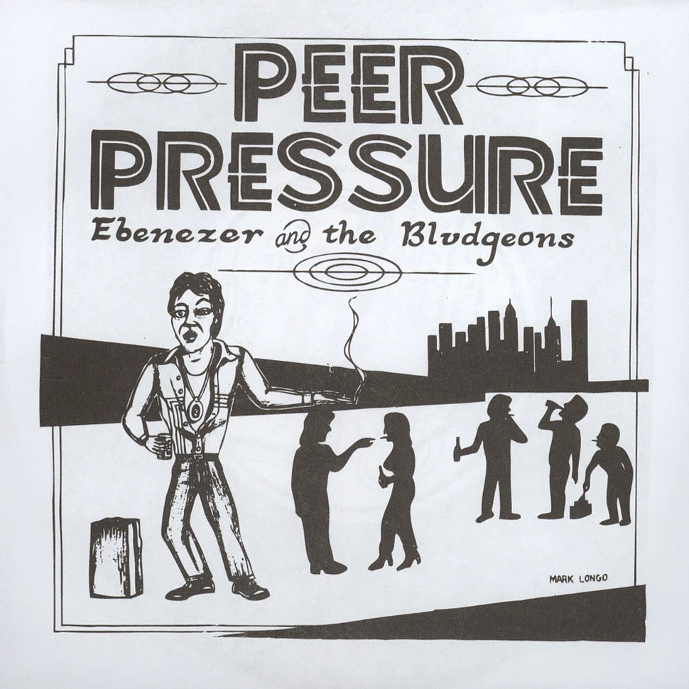 Ebenezer & The Bludgeons - Peer Pressure