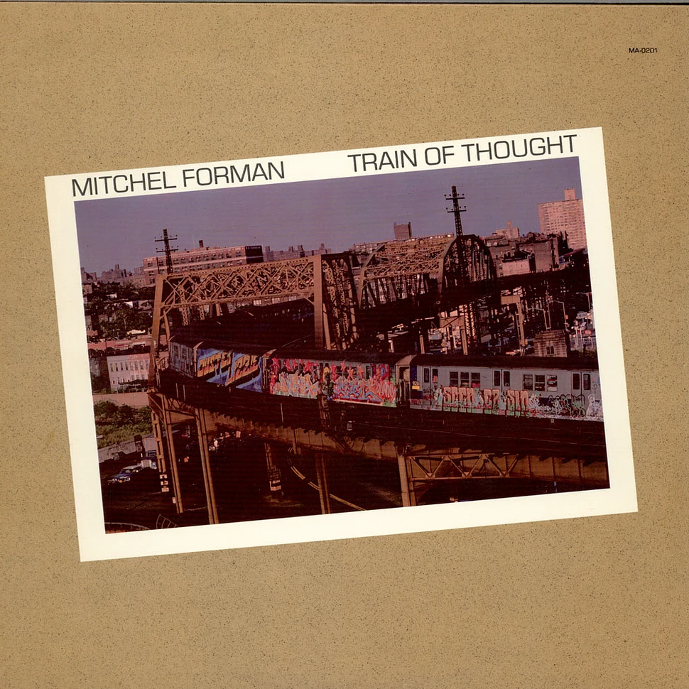 Mitchel Forman - Train Of Thought