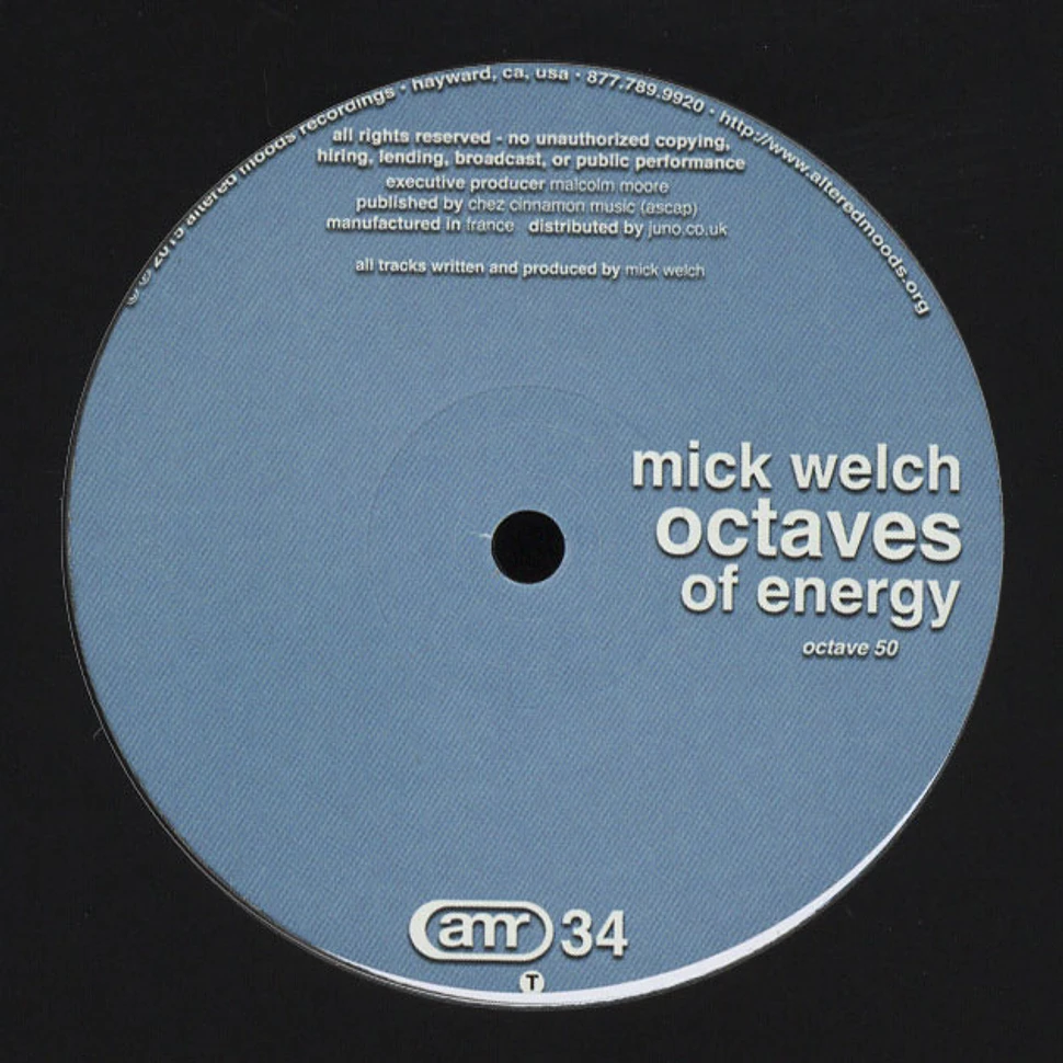 Mick Welch - Octaves Of Energy