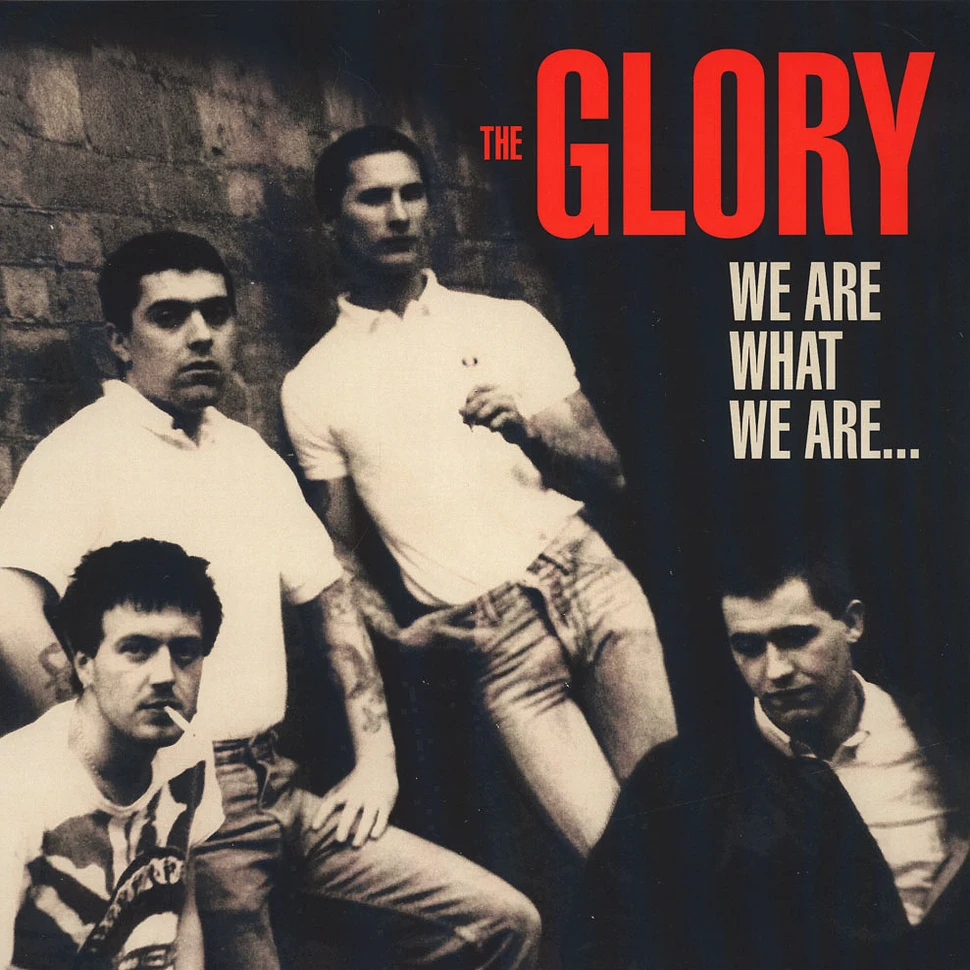 The Glory - We Are What We Are