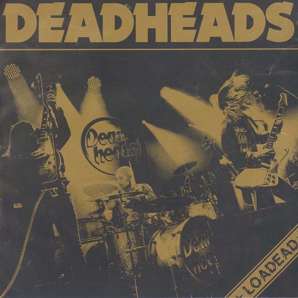 Deadheads - Loadead Black Vinyl Edition