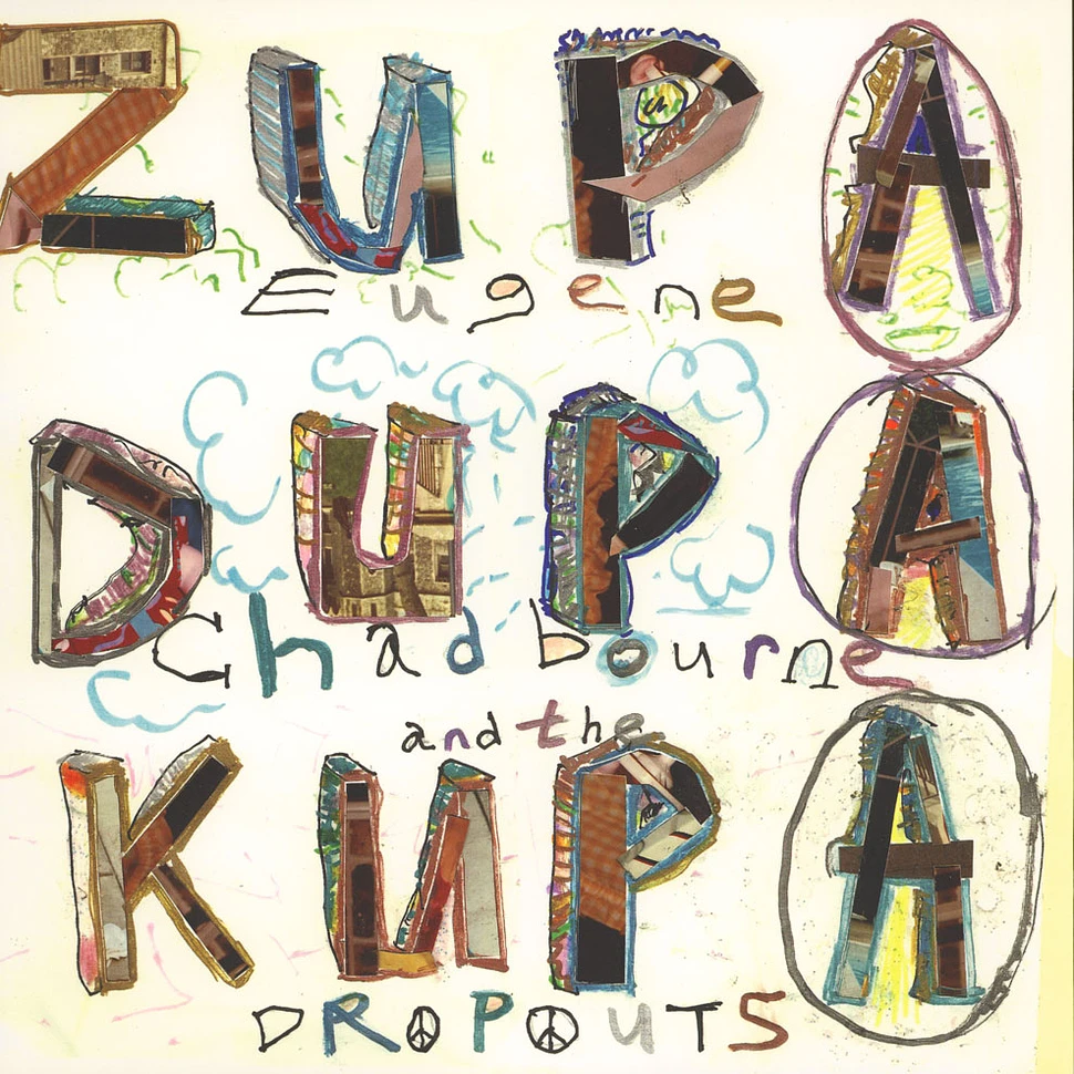 Eugene Chadbourne & The Dropouts - Zupa Dura Kupa