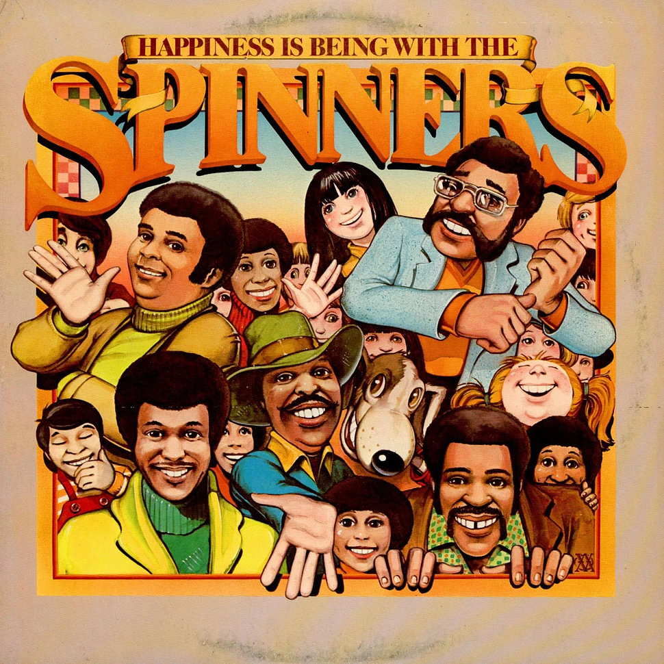 Spinners - Happiness Is Being With The Spinners