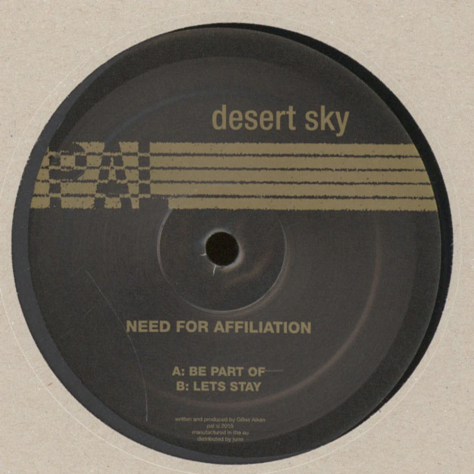 Desert Sky - Need For Afiliation