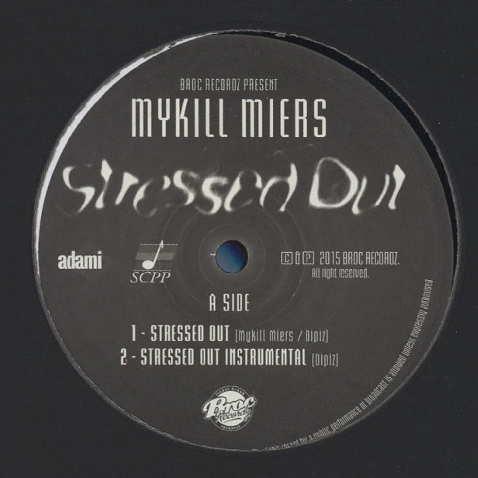 Mykill Miers - Stressed Out