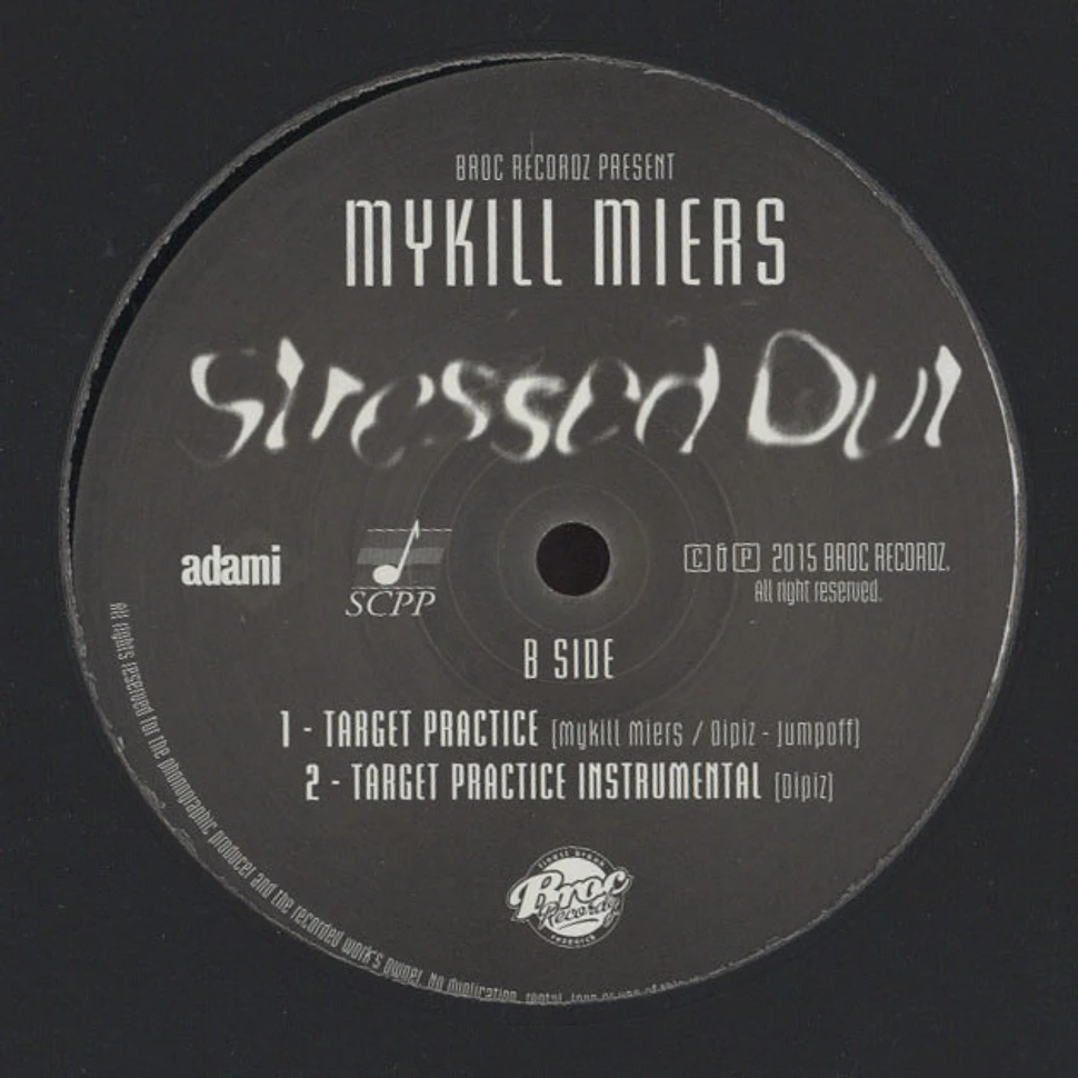 Mykill Miers - Stressed Out