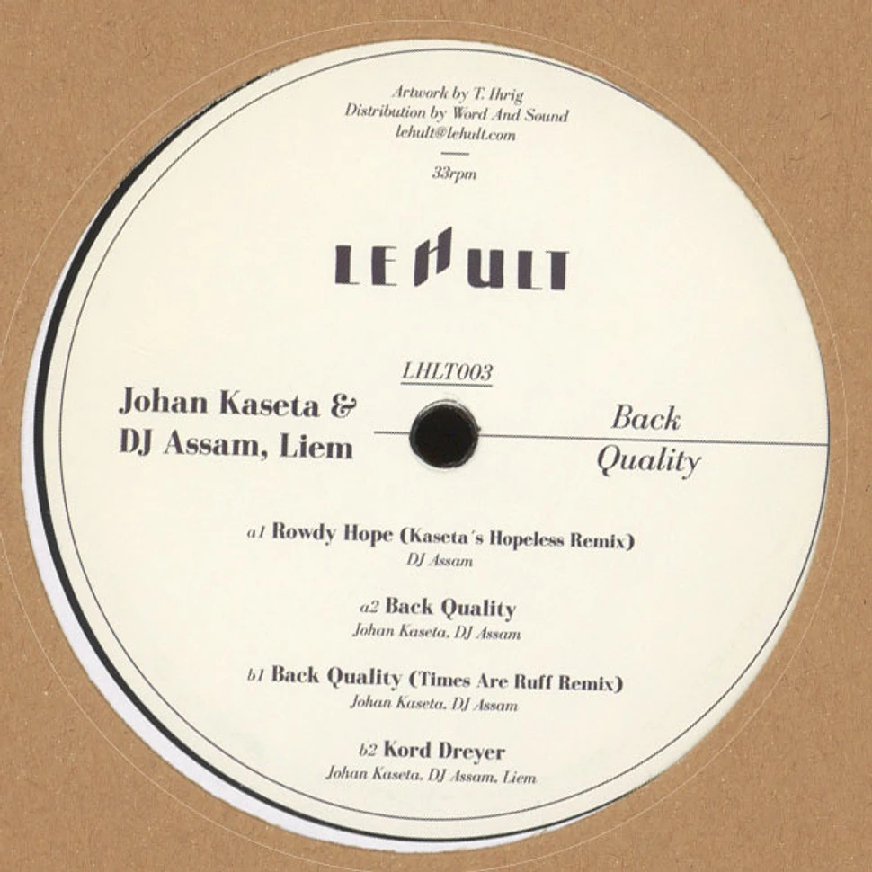 Johan Kaseta, DJ Assam & Liem - Back Quality Times Are Ruff Remix