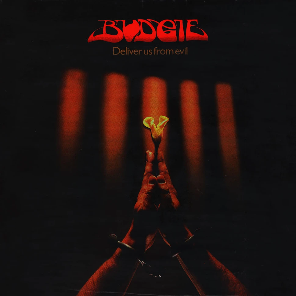 Budgie - Deliver Us From Evil