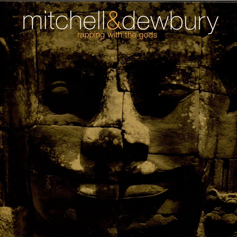 Mitchell & Dewbury - Rapping With The Gods