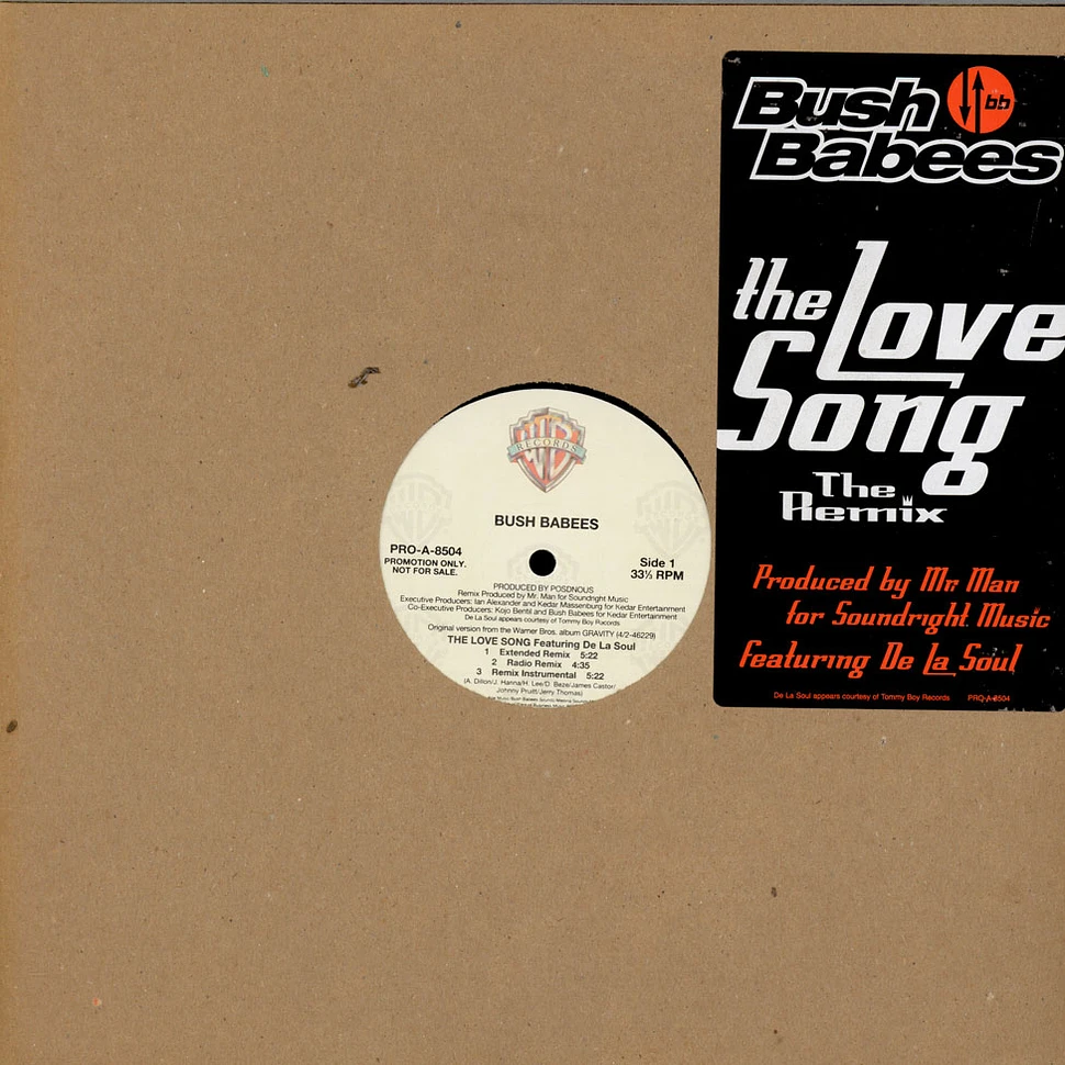 Da Bush Babees - The Love Song (The Remix)