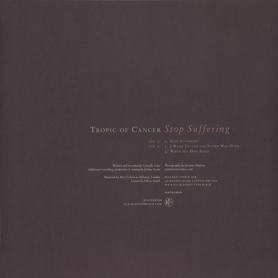 Tropic Of Cancer - Stop Suffering