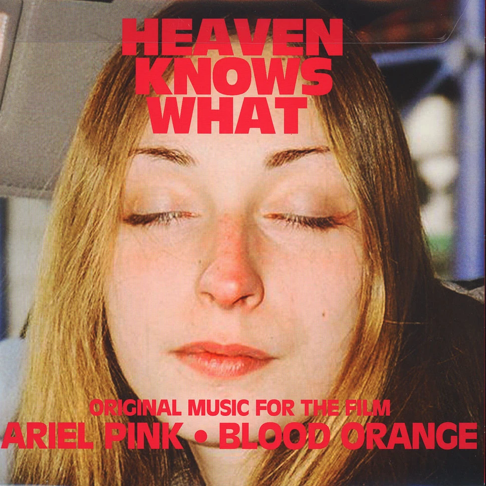 Ariel Pink - Heaven Knows What: Original Music From The Film