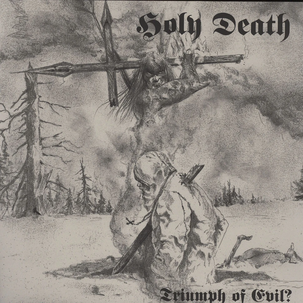 Holy Death - Triumph Of Evil?