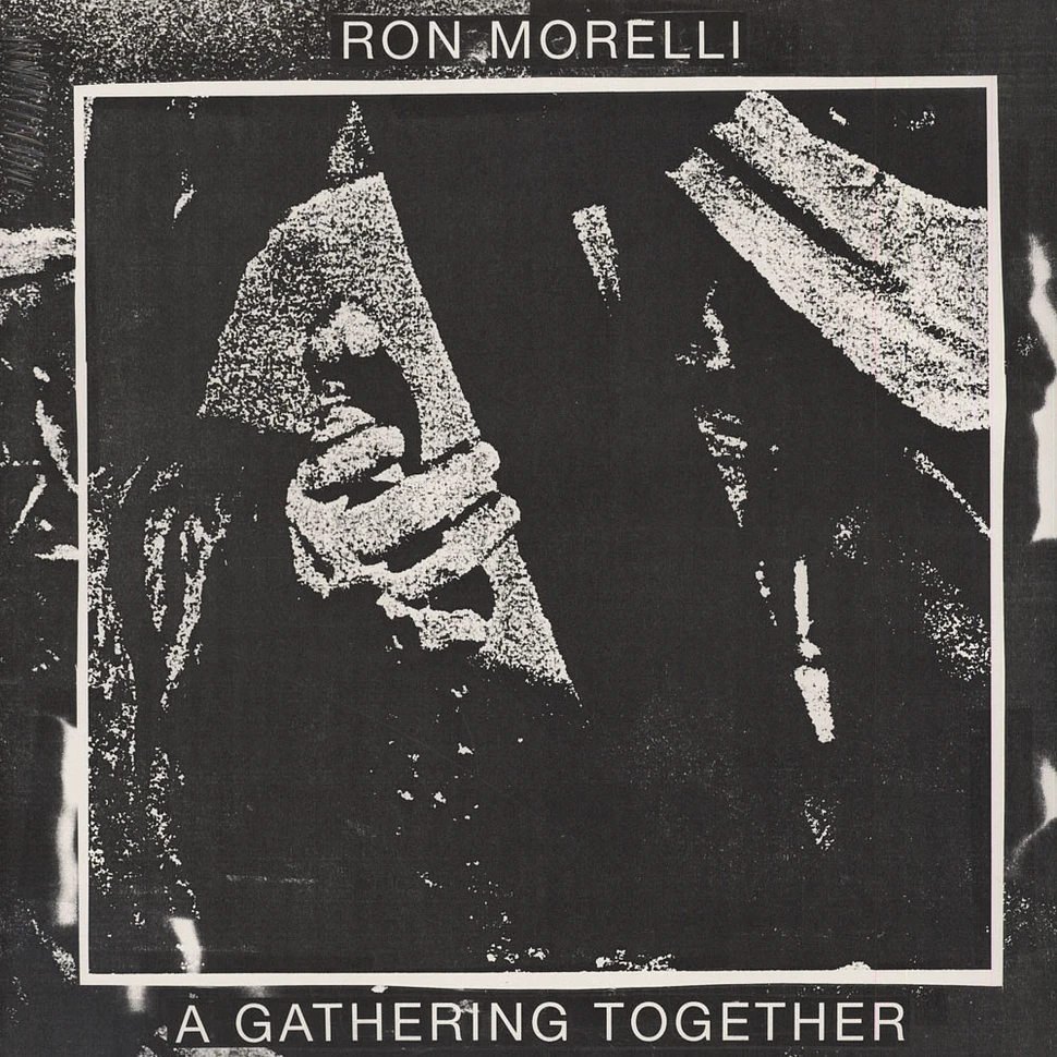 Ron Morelli - A Gathering Together