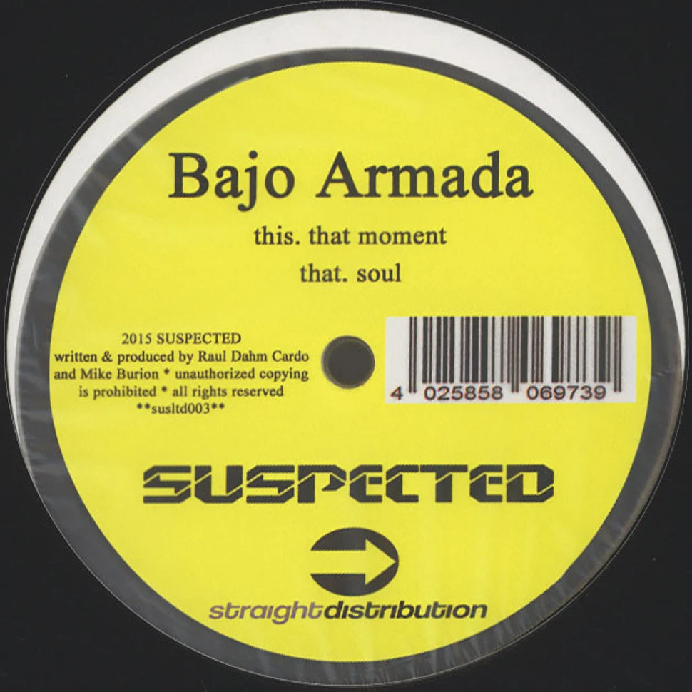 Bajo Armada - That Moment / Soul