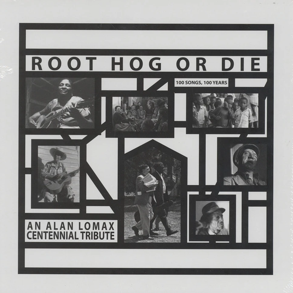 Alan Lomax - Root Hog Or Die