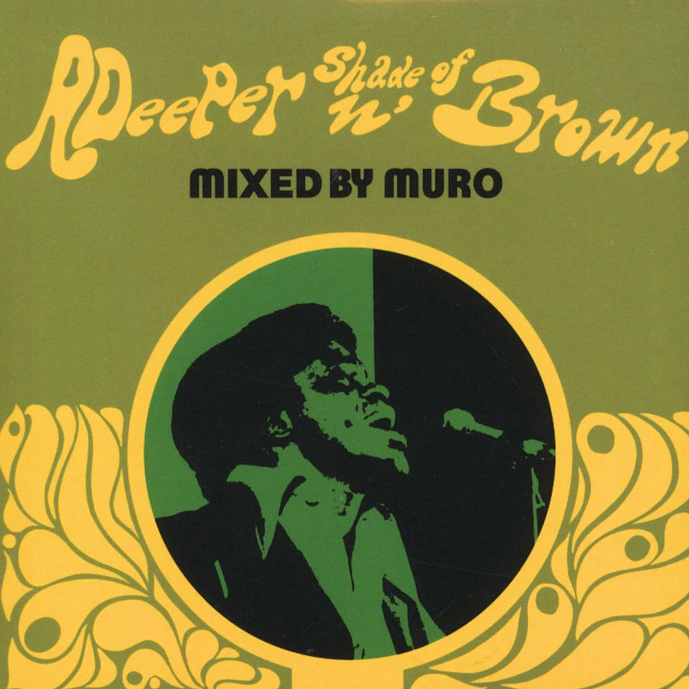 DJ Muro - A Deeper Shade Of Brown