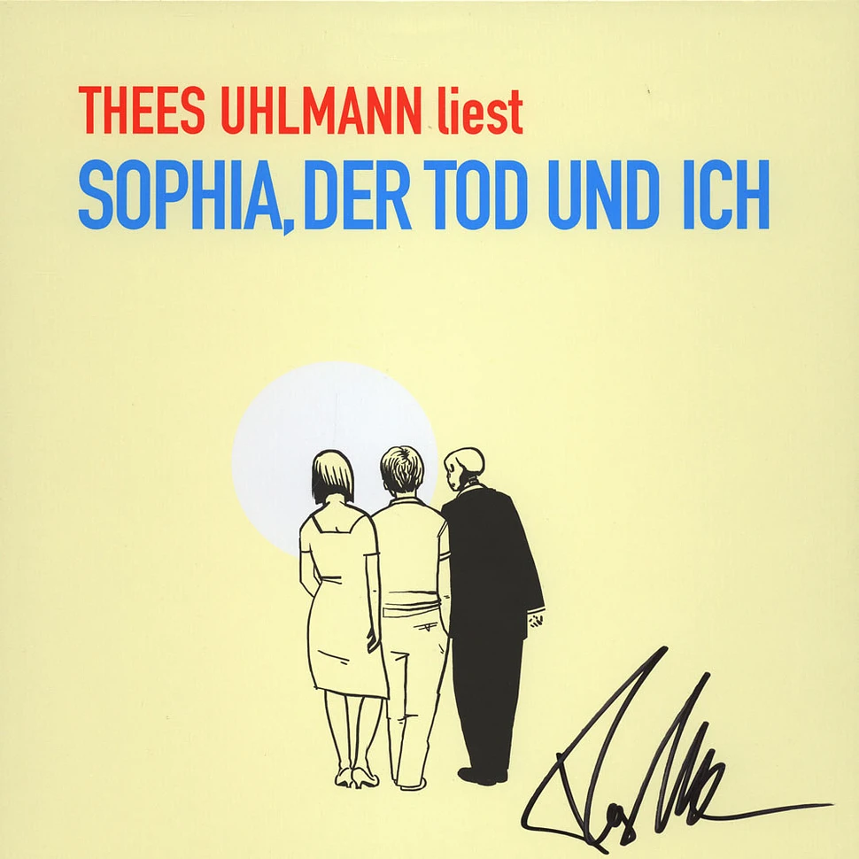 Thees Uhlmann - Sophie, Der Tod Und Ich - Ungekürzte Autorenlesung