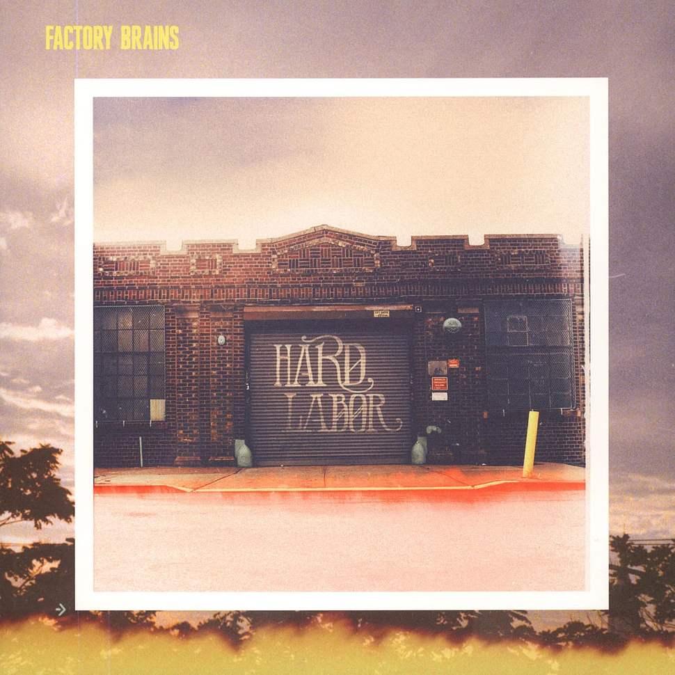 Factory Brains - Hard Labor