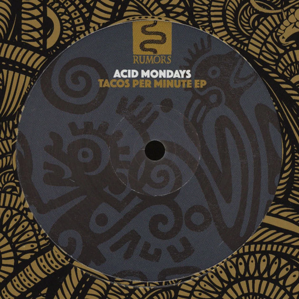 Acid Mondays - Tacos Per Minute EP