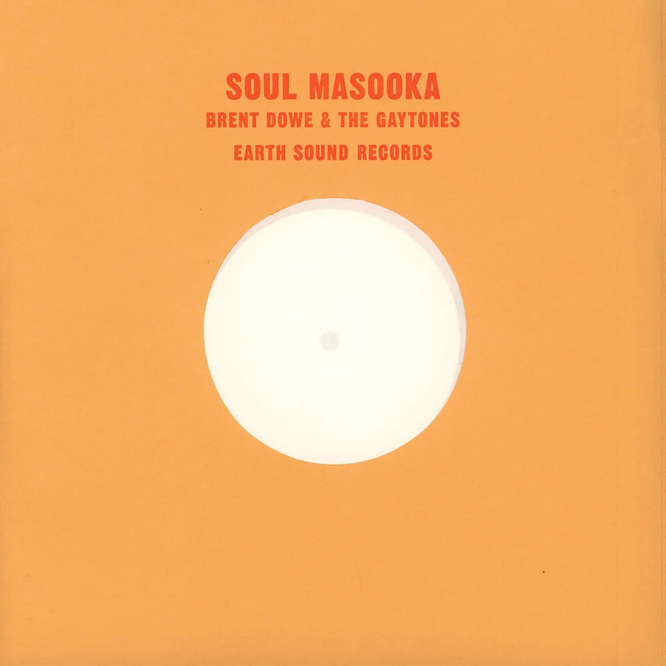 Brent Dowe & The Gaytones - Soul Masooka / Reggay Masooka