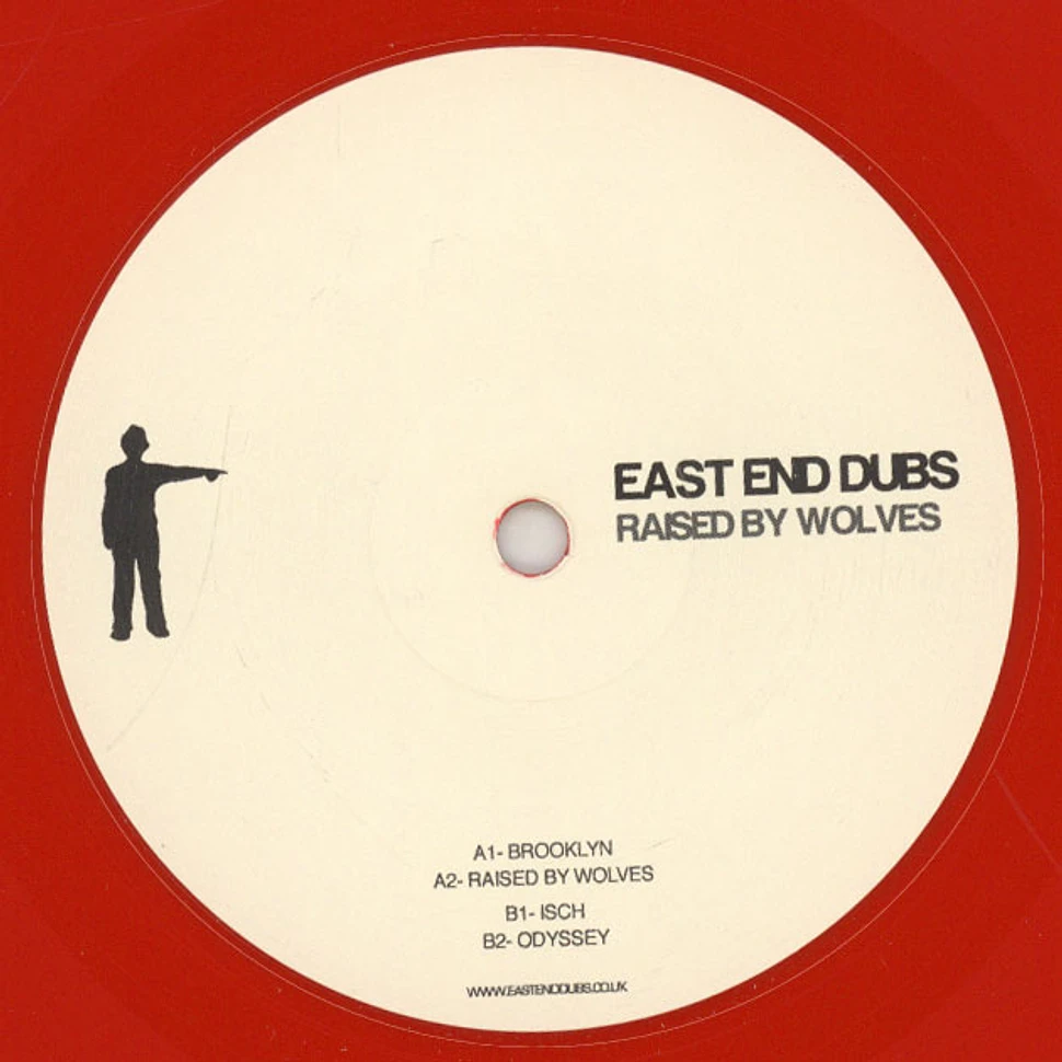 East End Dubs - Raised By Wolves