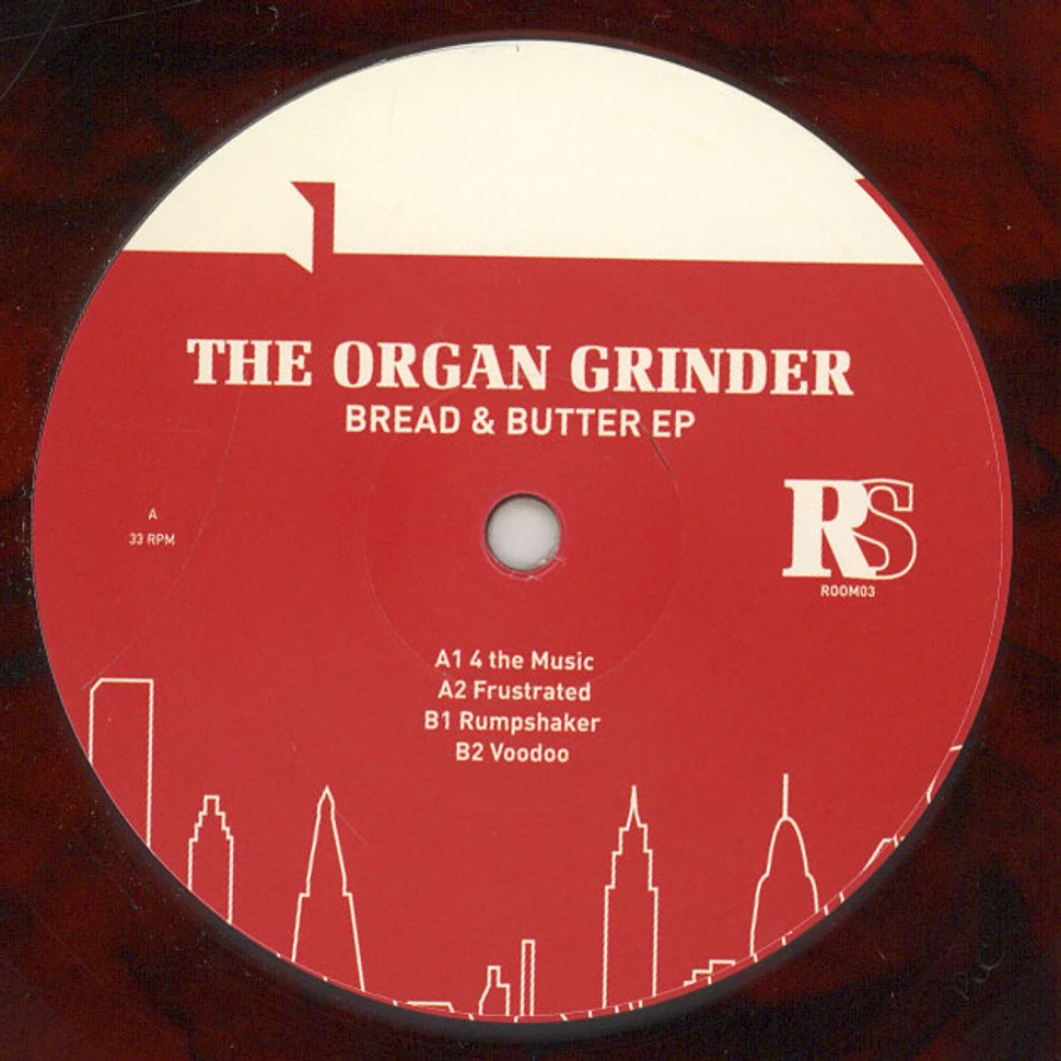 The Organ Grinder - Bread & Butter EP