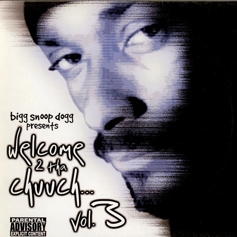 Snoop Dogg - Welcome 2 Tha Chuuch... Vol. 3