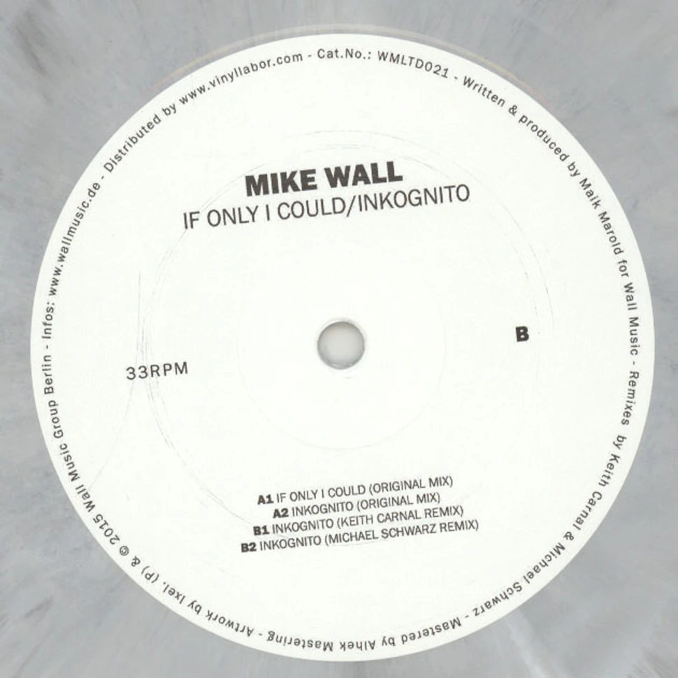 Mike Wall - If Only I Could / Inkognito