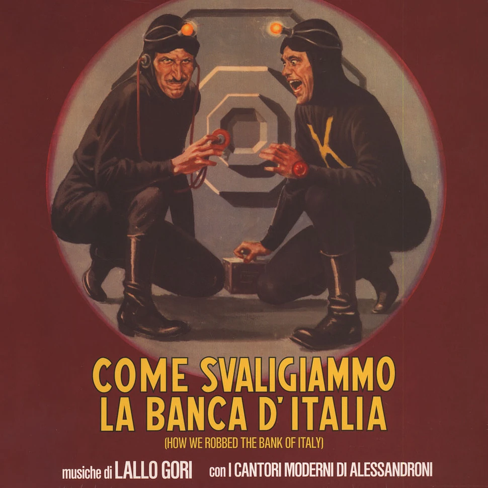 Lallo Gori Con I Cantori Moderni Di Alessandroni - OST Come Svaligiammo La Banca D'Italia