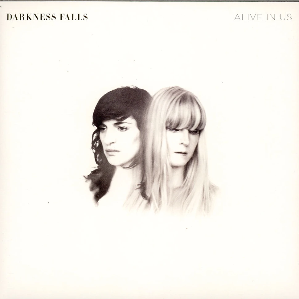 Darkness Falls - Alive In Us