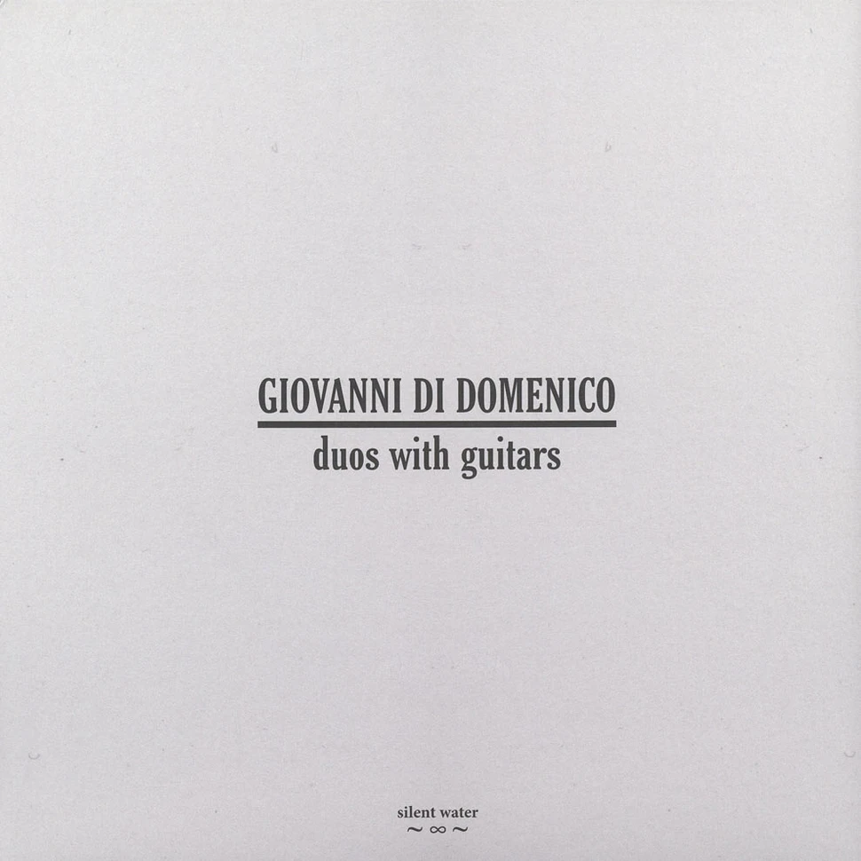 Giovanni Di Domenico & Jim O'Rourke - Duos With Guitar