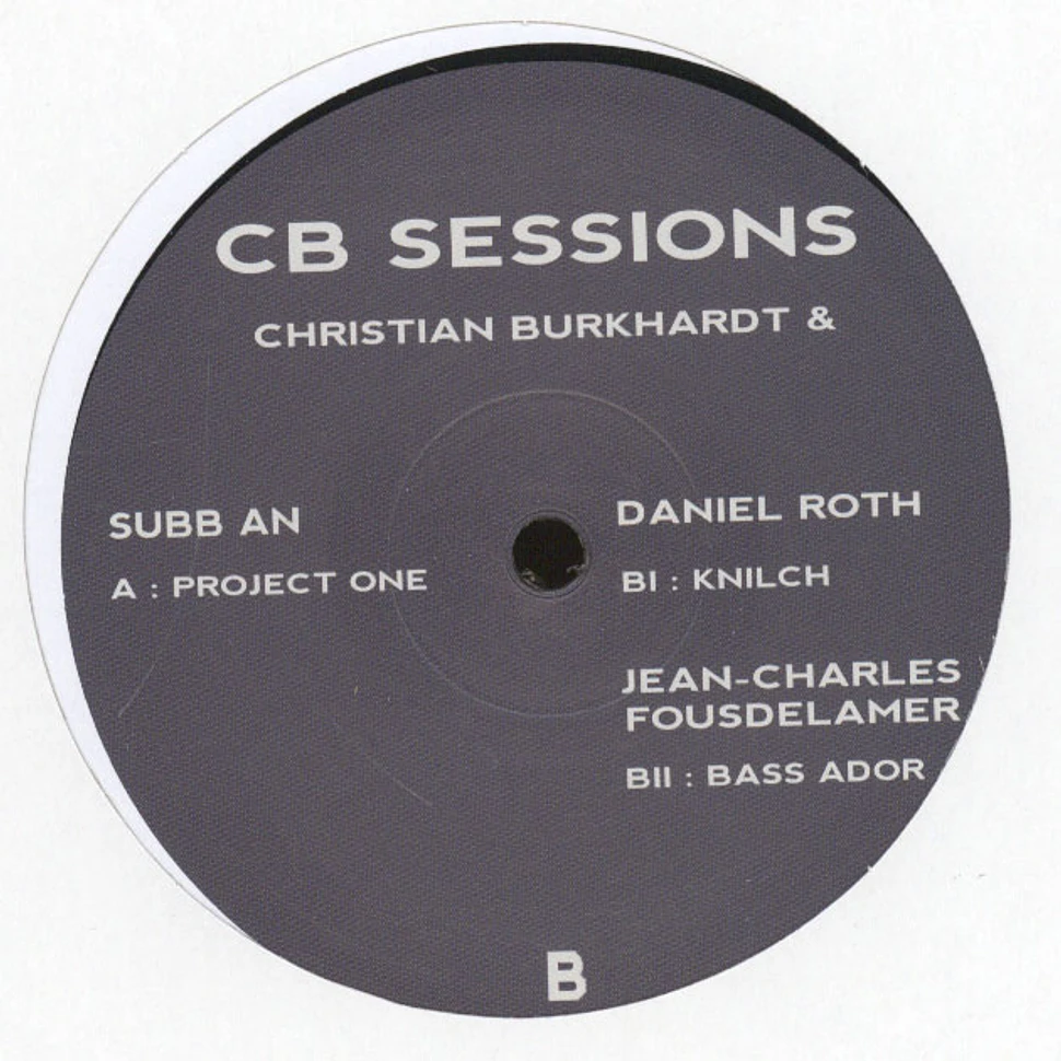 Christian Burkhardt & Subb An / Daniel Roth / Jean-Charles Fousdelamer - CB Sessions 6