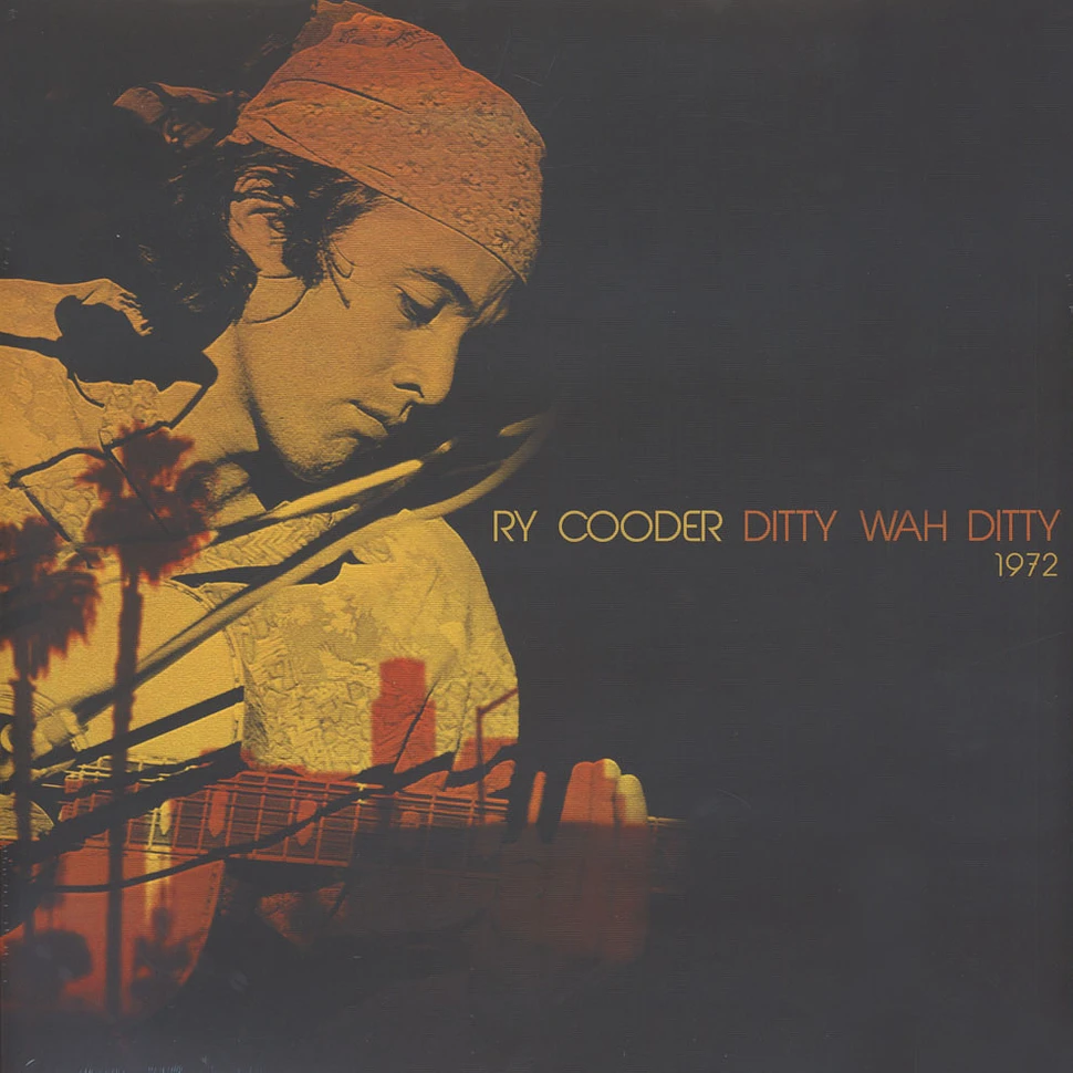 Ry Cooder - Ditty Wah Ditty