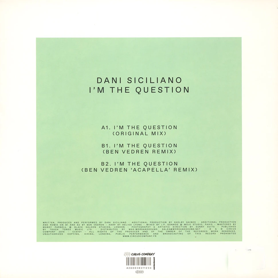 Dani Siciliano - I'm The Question