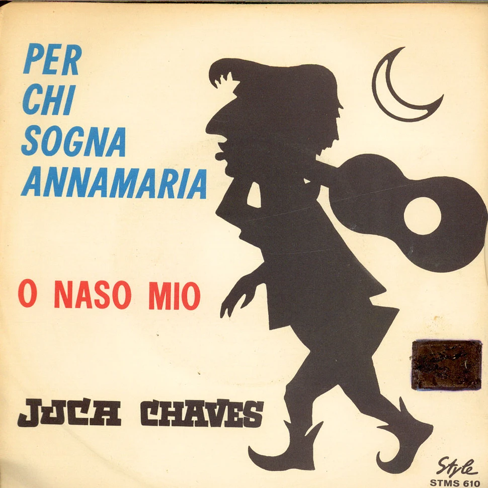 Juca Chaves - Per Chi Sogna Annamaria / O Naso Mio