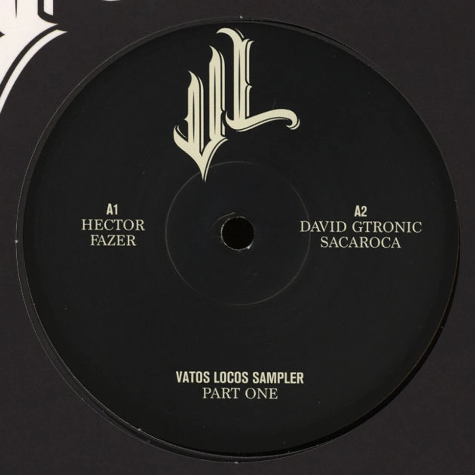 Hector / David Gtronic / Randall M / Hanfry Martinez - Vatos Locos Sampler Part 1