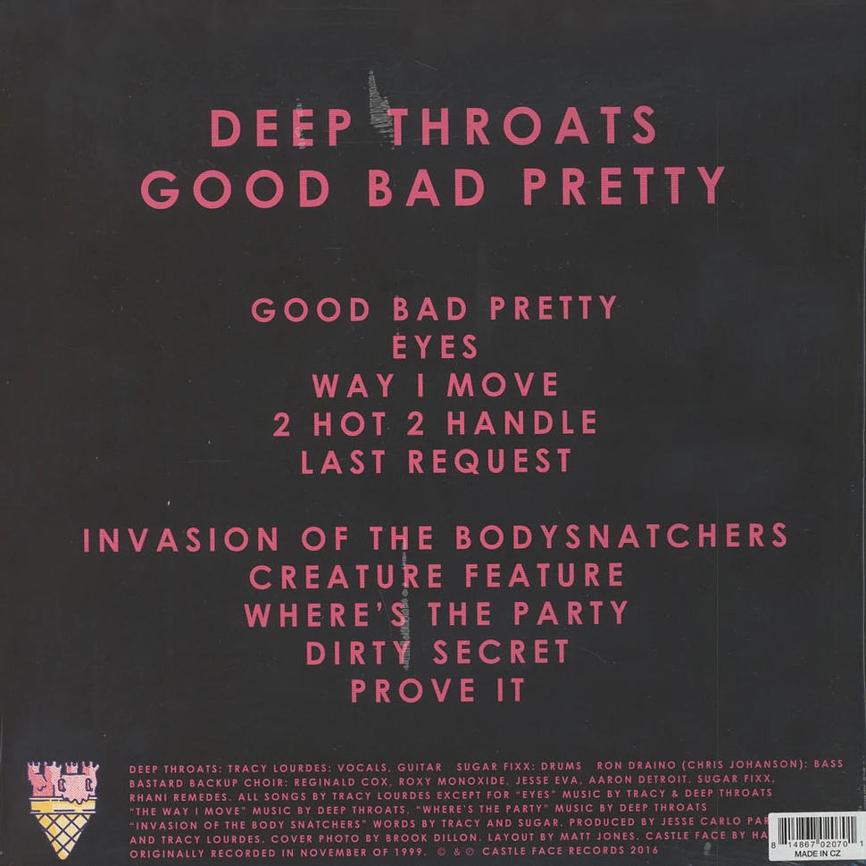 Deep Throats - Good Bad Pretty