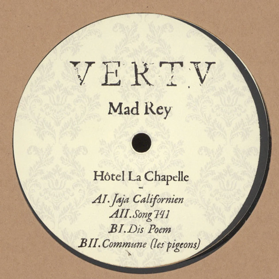 Mad Rey - Hotel La Chapelle