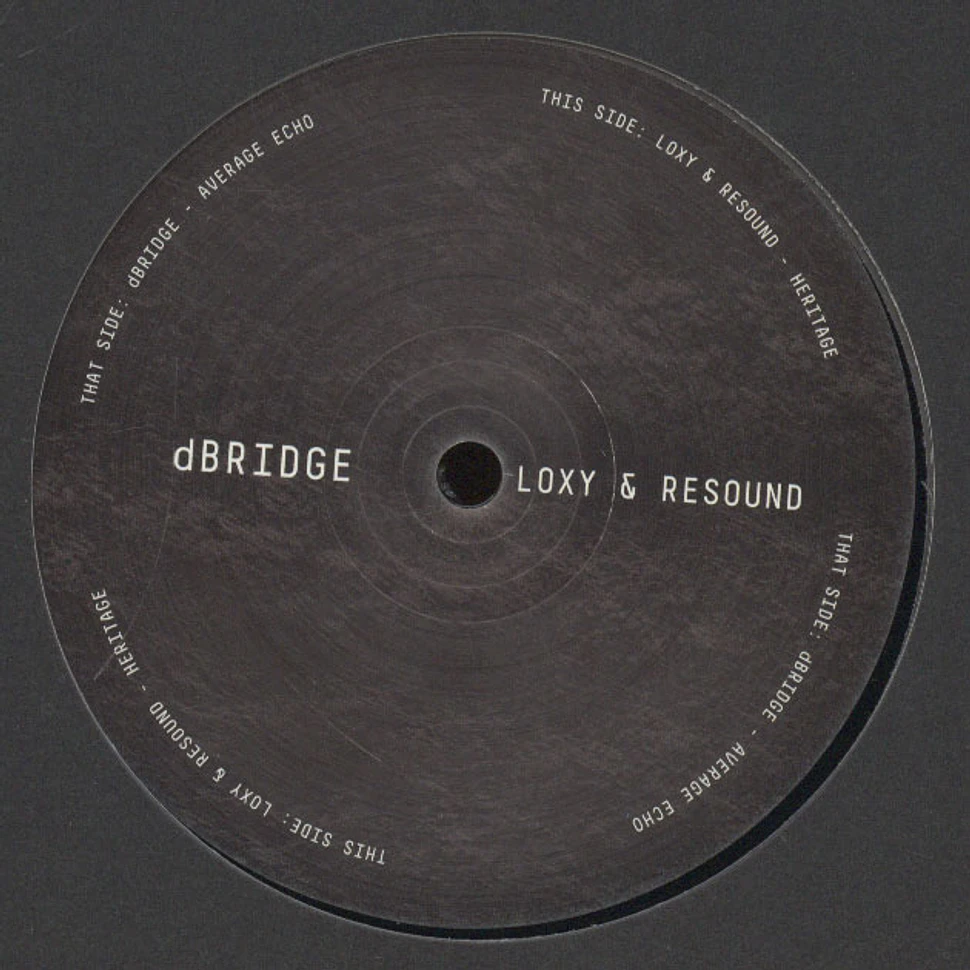 dBridge / Loxy & Resound - Average Echo / Heritage