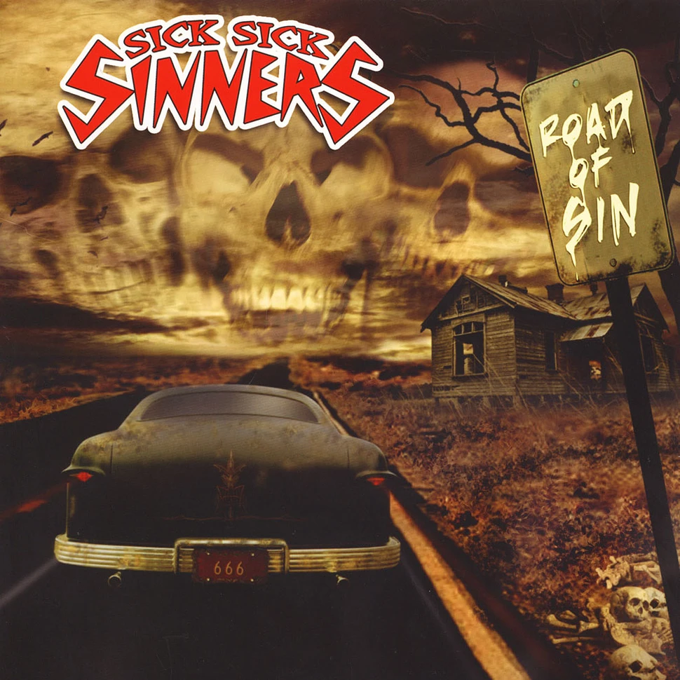 Sick Sick Sinners - Road Of Sin