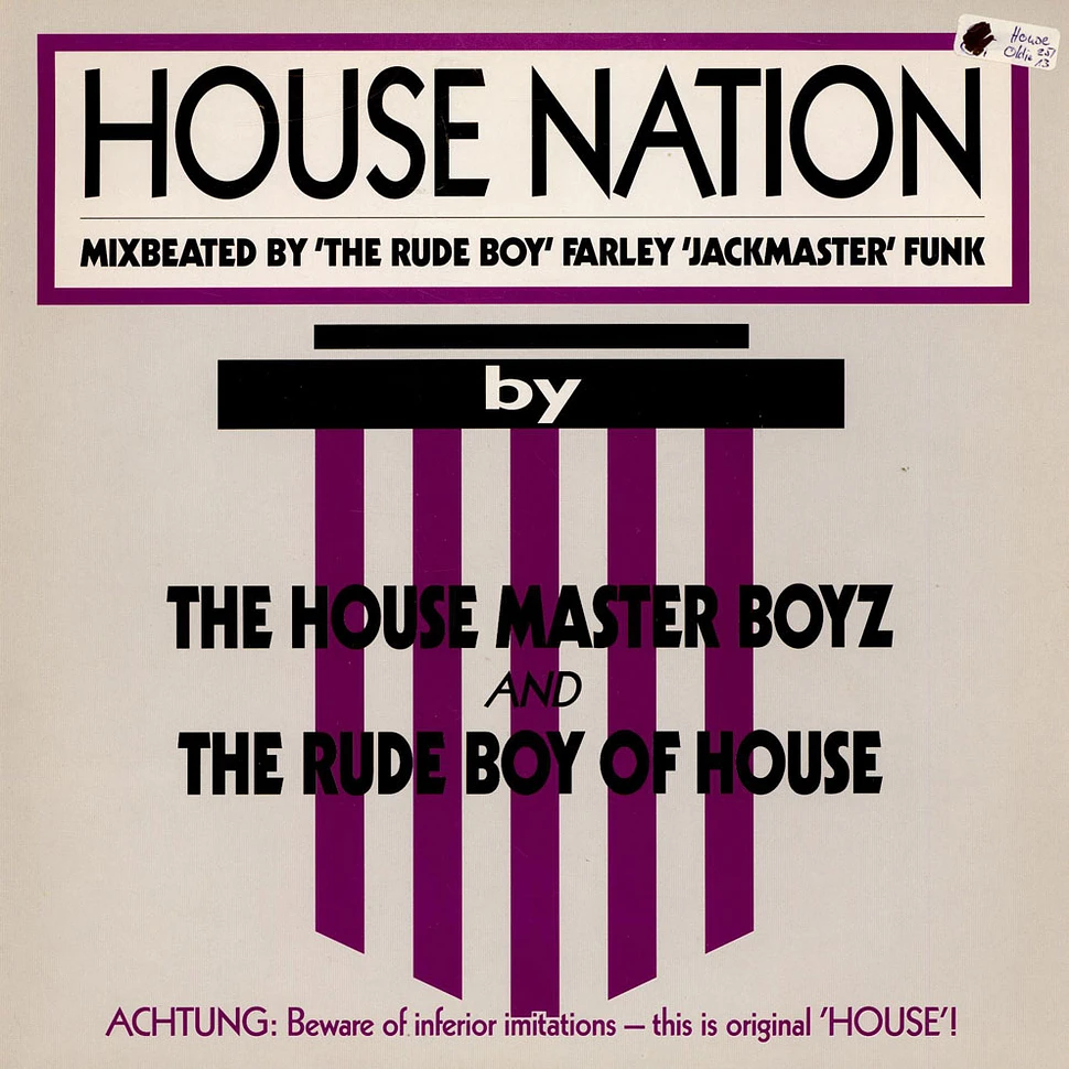The Housemaster Boyz And The Rude Boy Of House - House Nation