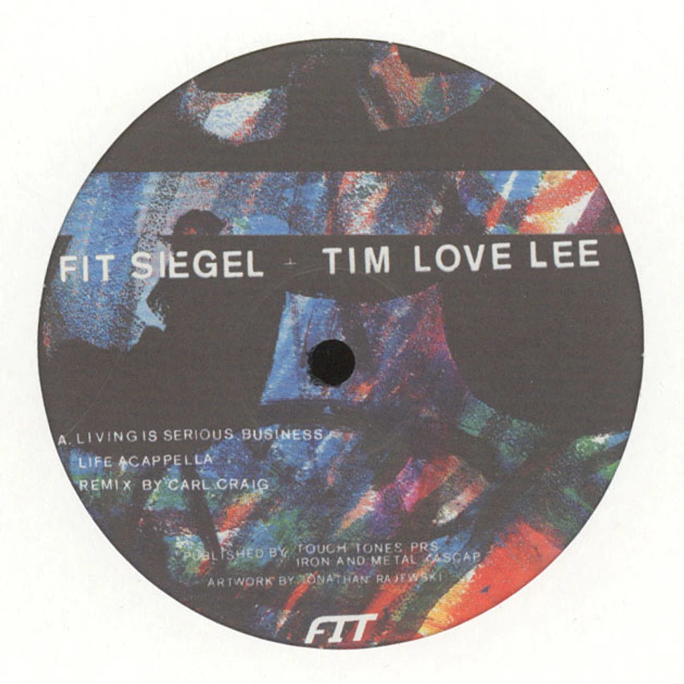 Fit Siegel & Tim 'Love' Lee - Living Is Serious Business