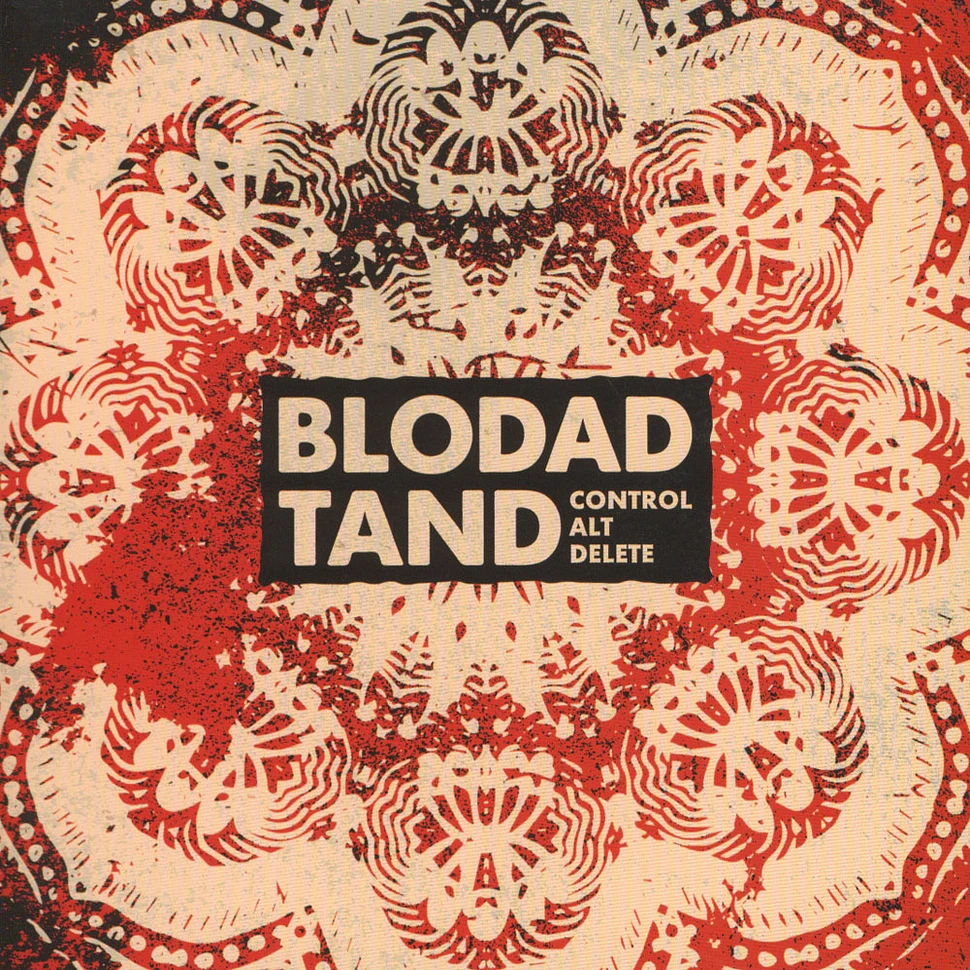 Blodad Tand - Control Alt Delete