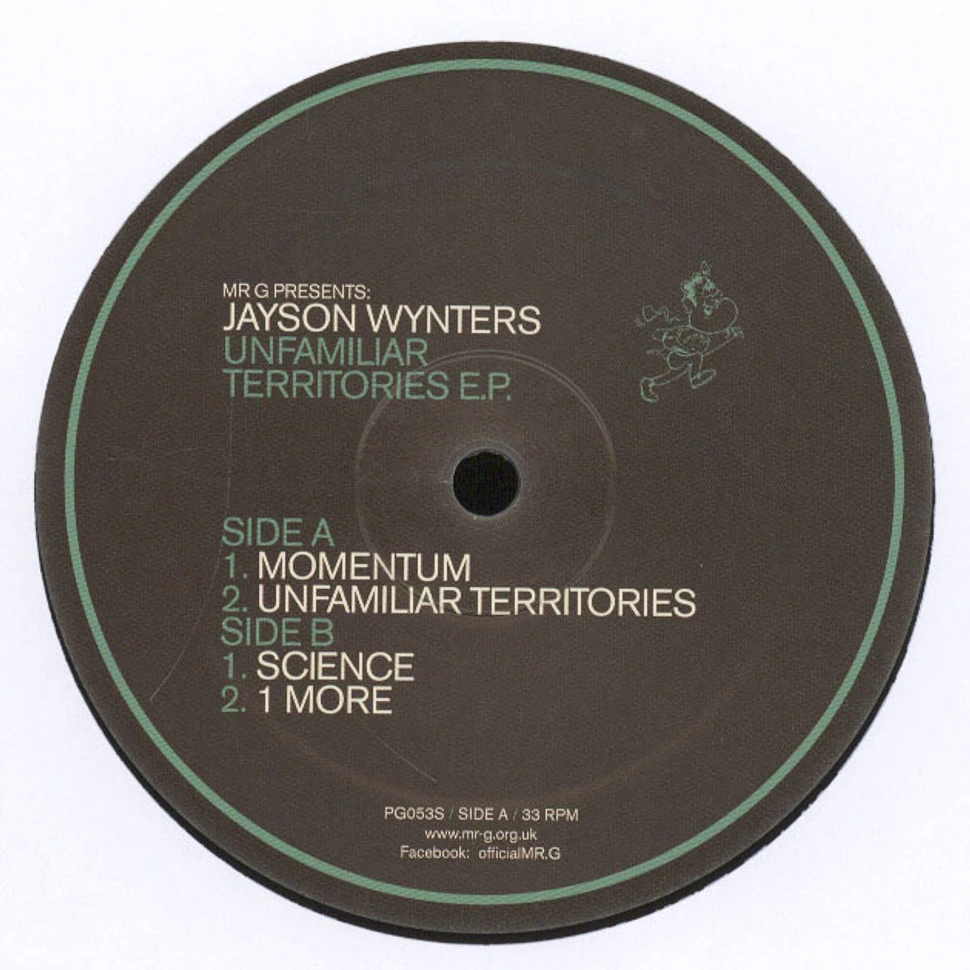 Mr. G presents Jayson Wynters - Unfamiliar Territories EP