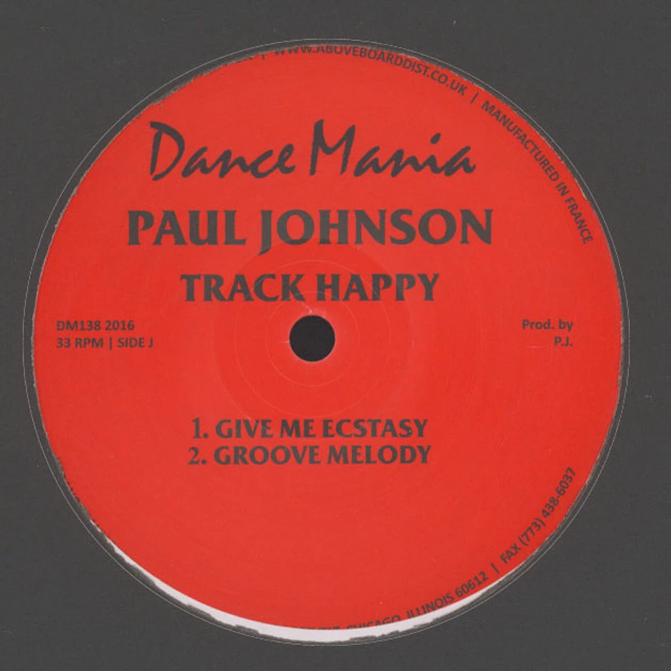 Paul Johnson - Sex Crazed / Track Happy