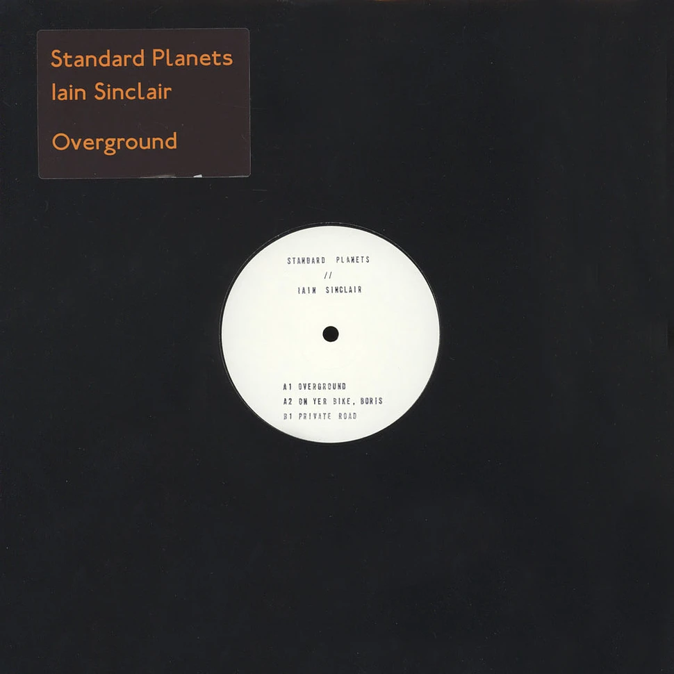 Iain Sinclair & Standard Planets - Overground EP