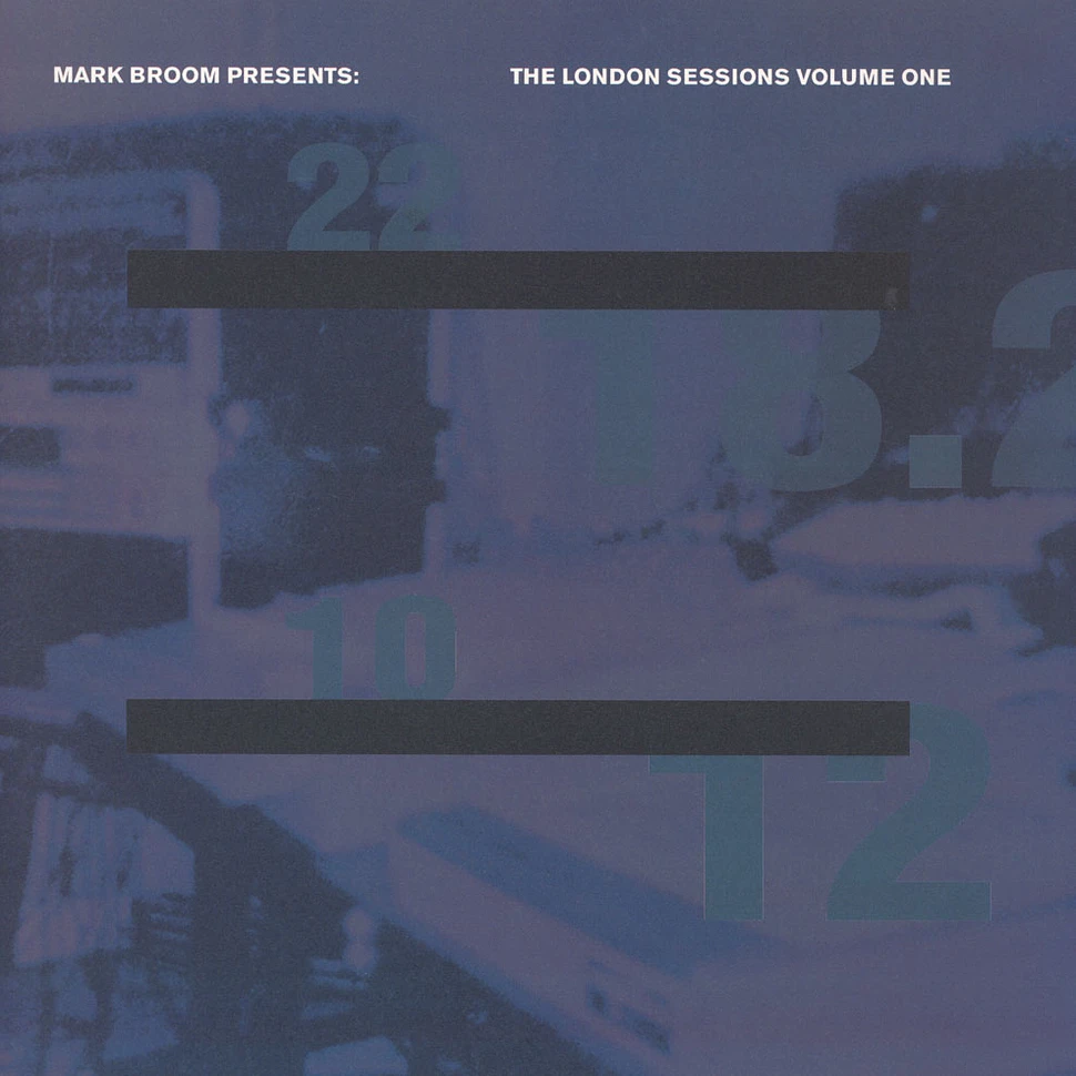 Mark Broom - The London Sessions Volume 1